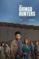 Охотники за гринго смотреть онлайн сериал 1 сезон